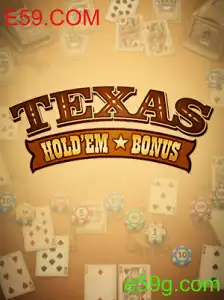Explorando o Jogo TexasHoldemBonus da E59.COM: Regras e Estratégias